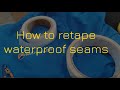 How To Fix Waterproof Gore Tex Seams Using Repair Tape