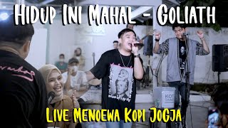 Download lagu Suasana pun pecah - Hidup Ini Mahal - Goliath (Live) Menoewa Kopi Jogja mp3