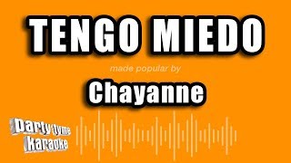 Chayanne - Tengo Miedo (Versión Karaoke)