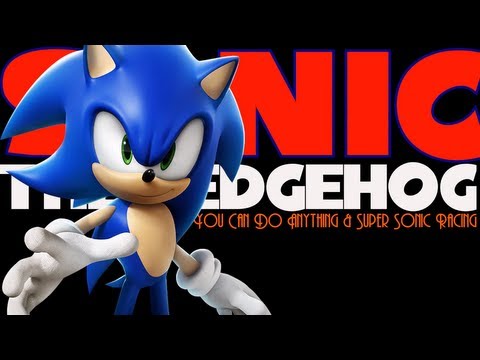 Sonic - You Can Do Anything & Super Sonic Racing OST / All Versions Past to Present