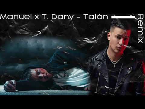 Manuel x T. Danny - Talán (walentyne remix)