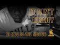 DJ MUGGS x MOOCH - It Ain't Ready (Official Video)