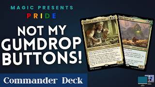 Not My Gumdrop Buttons! - Brenard & Ygra (Pride 2026) | Commander Deck Tech