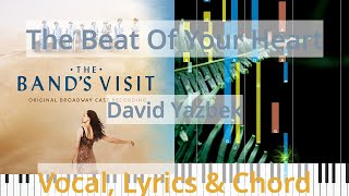 🎹The Beat Of Your Heart, Chord &amp; Lyrics, David Yazbek, Synthesia Piano