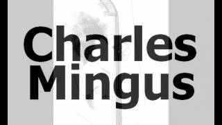 Charles Mingus - Taurus in the Arena of Life