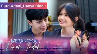 Download lagu Putri Ariani _ Hanya Rindu ( audio merangkai kisah indah ) mp3
