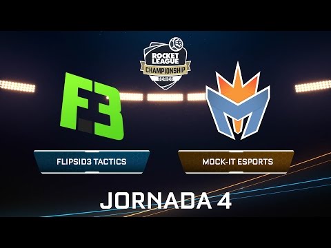 FLIPSID3 TACTICS VS MOCK-IT ESPORTS - Rocket League Championship Series - Jornada 4