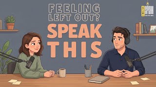  Talking About Feeling Left Out in Social Situations | English Conversation Podcast