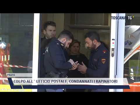 2021-10-20 PRATO - COLPO ALL'UFFICIO POSTALE, CONDANNATI I RAPINATORI
