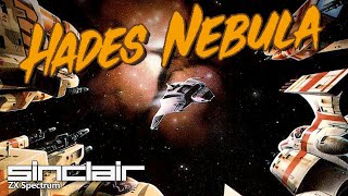 Hades Nebula - Quick Look - ZX Spectrum