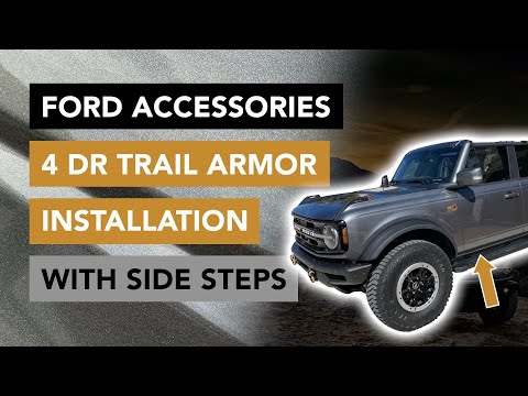 How to Install the Ford Accessories Trail Armor on a 4 Door with OEM Side Steps - 2021+ Ford Bronco