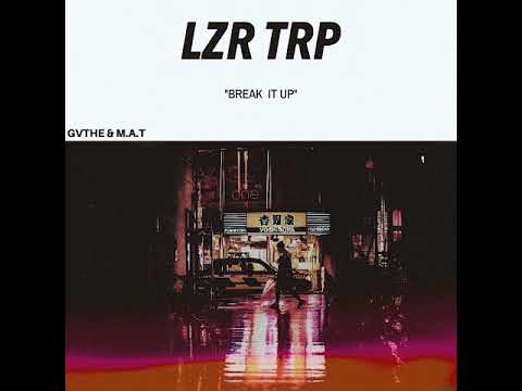 Gvthe, M.A.T - Get Down [LZR TRP]