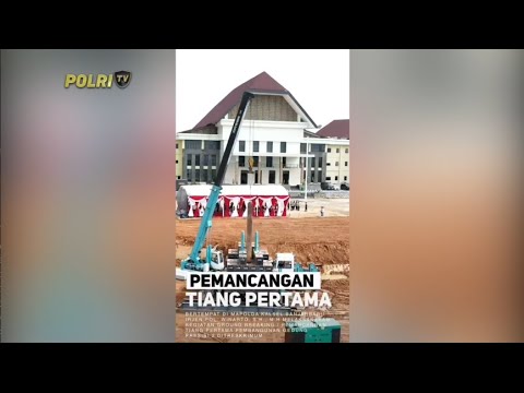 PEMANCANGAN TIANG GEDUNG DITRESKRIMUM POLDA KALSEL