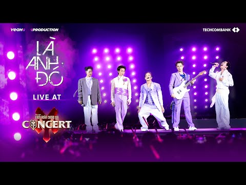 Là Anh Đó | LIVE AT CONCERT ANH TRAI VƯỢT NGÀN CHÔNG GAI