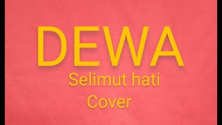 Download lagu Dewa ' selimut hati ' mp3 Download lagu Dewa ' selimut hati ' mp3