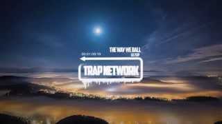 [Hard Trap] - Lil Flip - Way We Ball (Crizzly Remix)