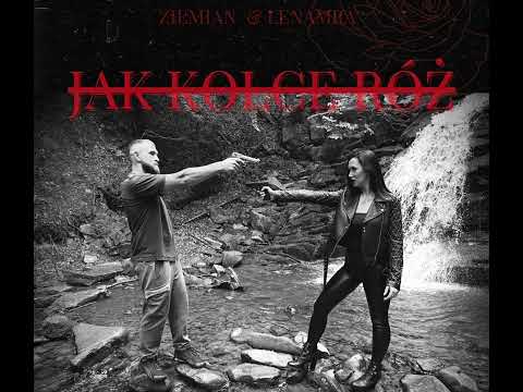 Ziemian & LenaMRA - JAK KOLCE RÓŻ