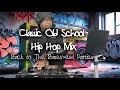 Classic Old School Hip Hop Hits Vol 1 Taking It Back To The Basement Parties Part 1