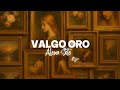 Valgo Oro - Alexa Sotelo (Letra / Video Lyric)