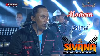 Download lagu SAIPUL - MODERN | NEW SIVANA mp3