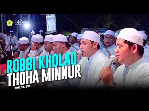 Terbaru Versi Nada India ‼️ Robbi Kholaq Thoha Minnur - Majelis Az Zahir | Lirik & Terjemah