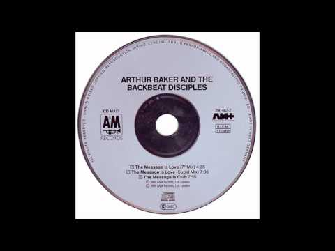 Arthur Baker And The Backbeat Disciples Feat. Al Green - The Message Is Love (1989)