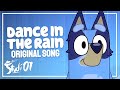 BLUEY SONG | "Dance in the Rain" - Studi01 (feat. Kruyo and Matt Blue)