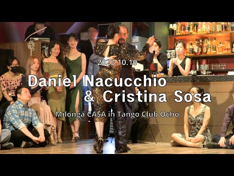 [ Tango ] 2023.10.10 - Daniel Nacucchio & Cristina Sosa - Show.No.1