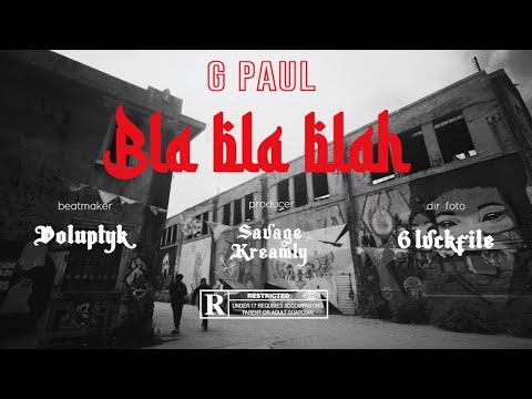 G PAUL - BLA BLA BLAH (VIDEO OFICIAL)(PROD.@kreamly @VoluptykBeatmaker)