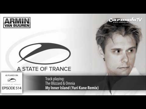 ASOT 514: The Blizzard & Omnia - My Inner Island (Yuri Kane Remix)