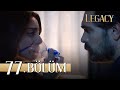 Legacy Episode 77