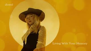 Living with Your Memory Music Video