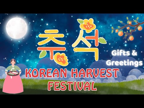 Korean Chuseok harvest festival gifts and traditional greetings