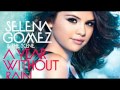 Selena Gomez - Round & Round Dave Aude Radio ...