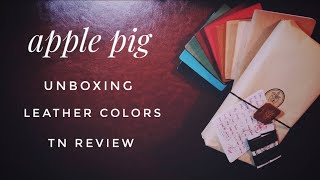 Apple Pig Unboxing, Leather Samples, and Super Pocket Traveler's Notebook Review