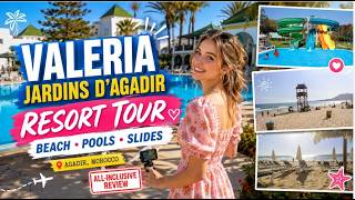 Valeria Jardins d’Agadir Resort Agadir Morocco 🌴 All Inclusive Full Tour, Rooms,