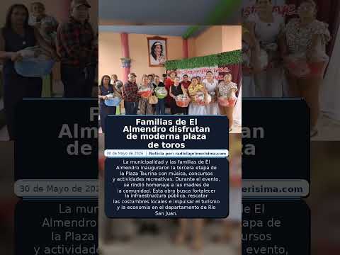 Familias de El Almendro disfrutan de moderna plaza de toros