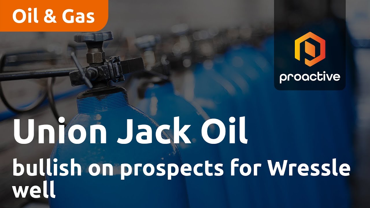 Union Jack Oil remains bullish on prospects for Wressle well after strong 2022 performance