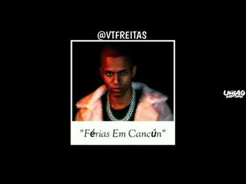 Menor MC, EarKid - Férias em Cancun ( DJ Matt-D )