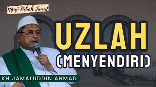 Download lagu Uzlah (Menyendiri) - KH Jamaluddin Ahmad #ngaji #alhikam #ngajimbahjamal #JamaluddinAhmad mp3