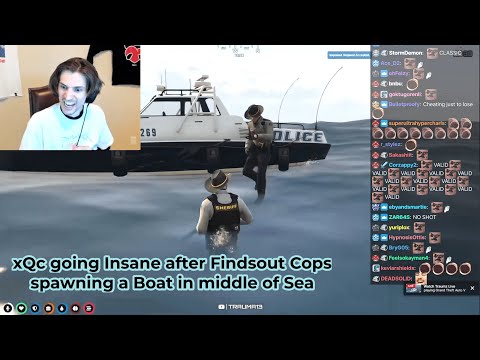 xQc Findsout Cops PowerGaming by Spawning a Boat in middle of Sea