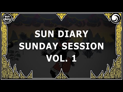 Sun Diary - Sunday Session Vol. 1