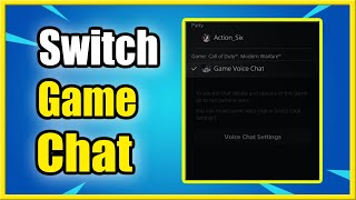 2 Ways to Switch to Game Chat from Party Chat on PS5 (Fast Method)