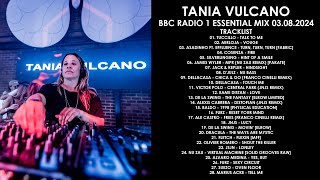 Tania Vulcano – Essential Mix 2024-08-03 tracklist