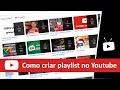 Como Criar Playlist E Nova Função De Colaborador Welington Tutoriais