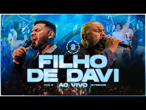 Filho de Davi - Som do Amor  | Ogue Henrique e Álvaro Neto (Ao Vivo)