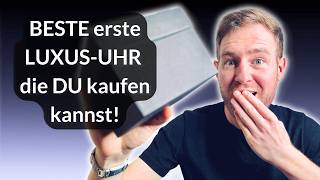 Luxusuhr-Einstieg: 7 Modelle, mit denen DU nichts falsch machst | Gezeitenpanther