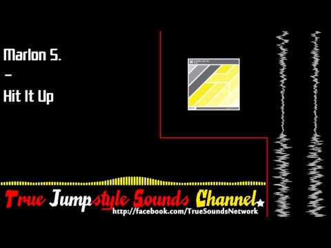Marlon S. - Hit It Up