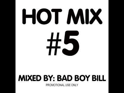 DJ Mix – Bad Boy Bill / Hot Mix #5 / 89