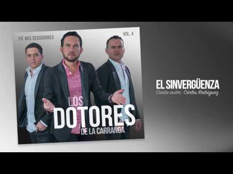 Los Dotores De La Carranga - El Sinverguenza [Cover Audio]